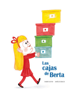 cover image of Las cajas de Berta
